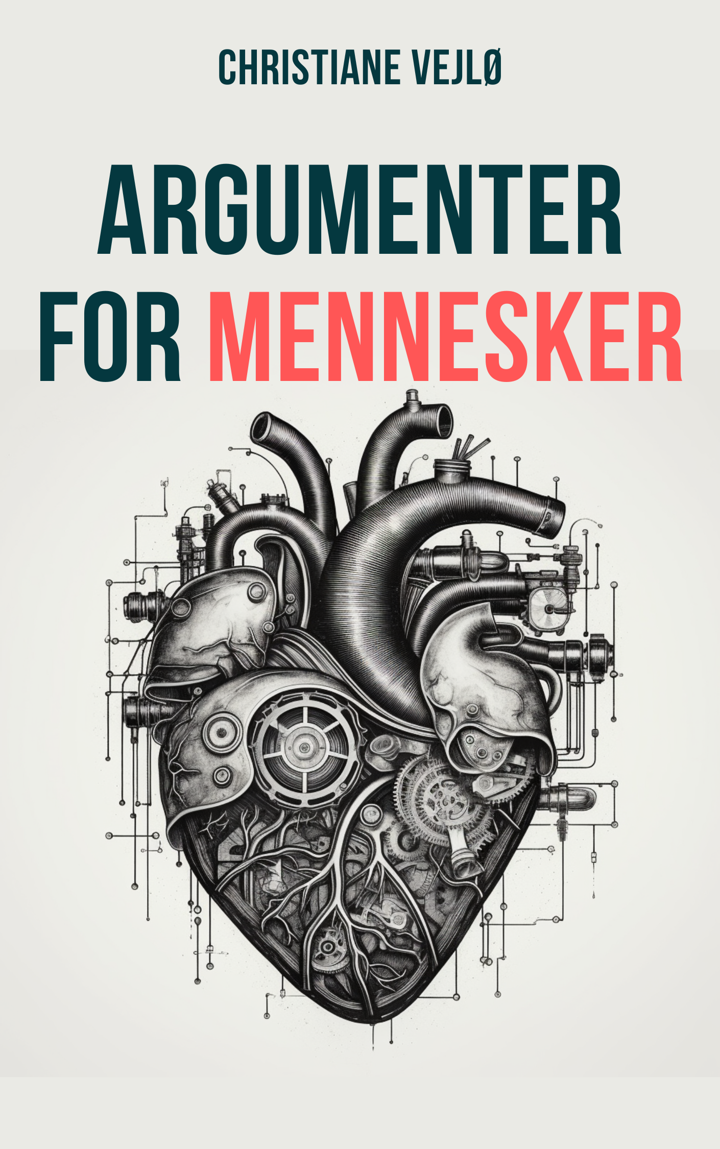 Christiane Vejlø - Argumenter for Mennesker